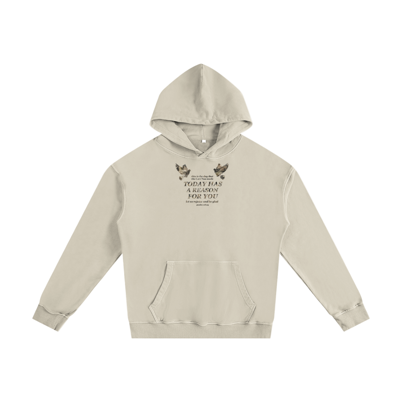 "TODAY HAS A REASON" UNISEX VINTAGE WASHED HOODIE (CREAM)