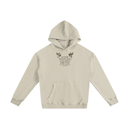 "TODAY HAS A REASON" UNISEX VINTAGE WASHED HOODIE (CREAM)
